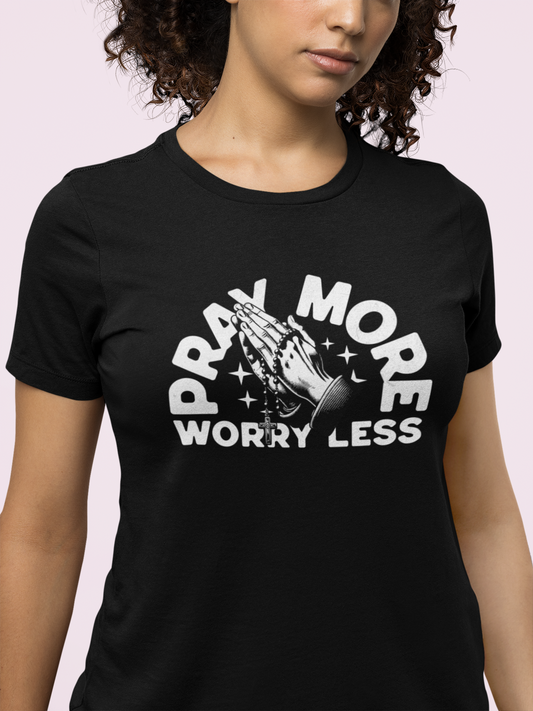 Pray More Worry Less Christian T-Shirt – Praying Hands Rosary Design