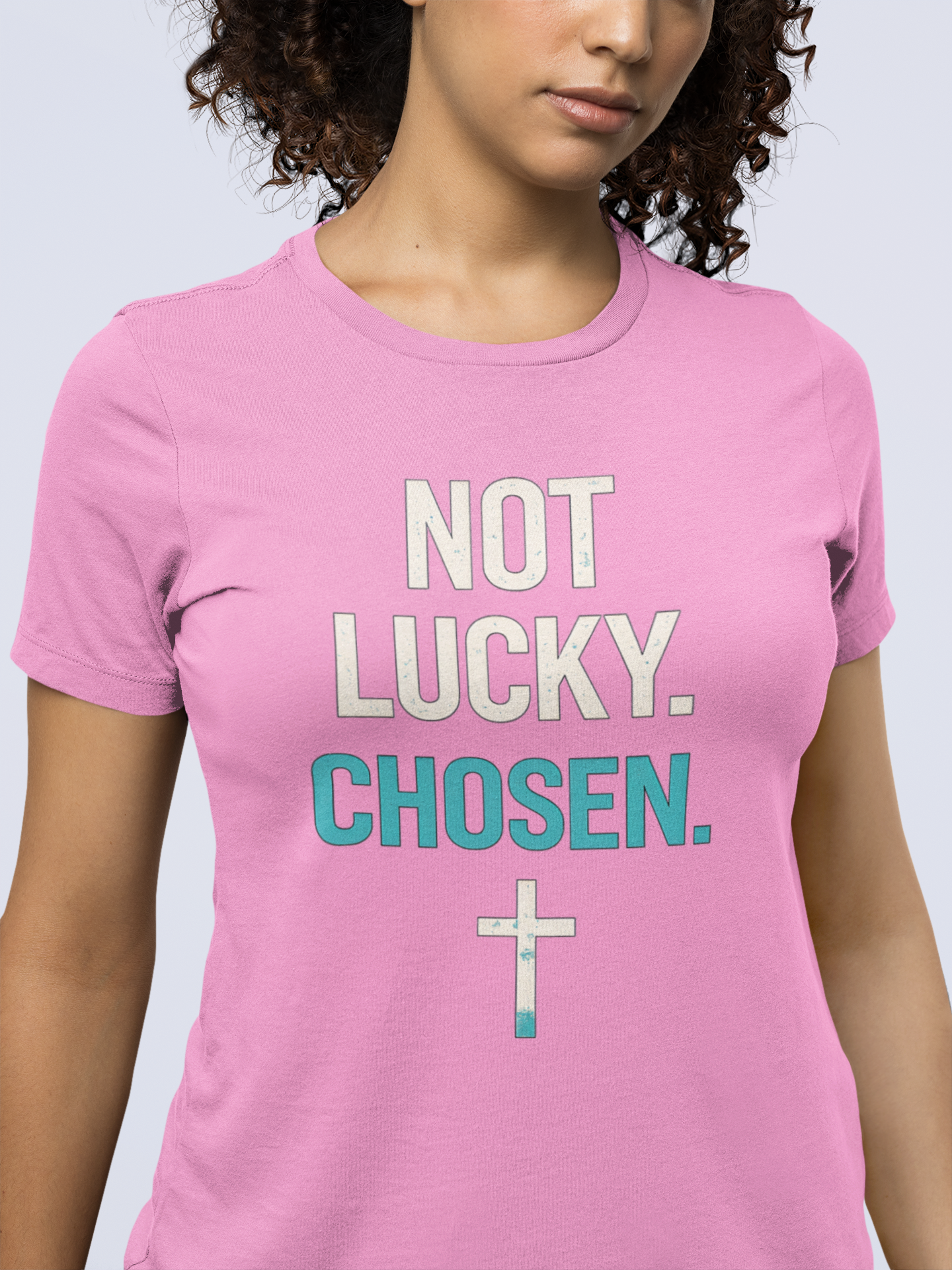 Chosen Christian Graphic T-Shirt | Not Lucky Chosen Faith-Based Streetwear Tee
